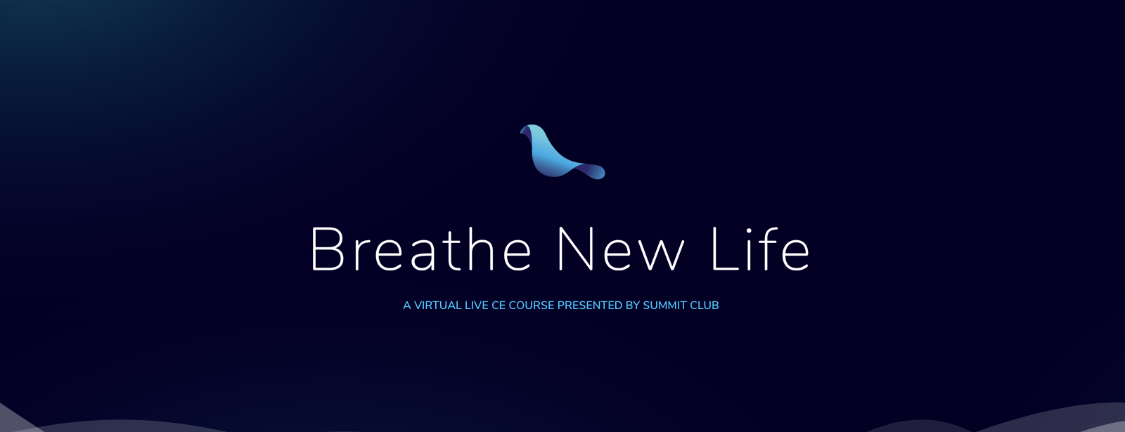 Breathe New Life Summit May 15, 2021